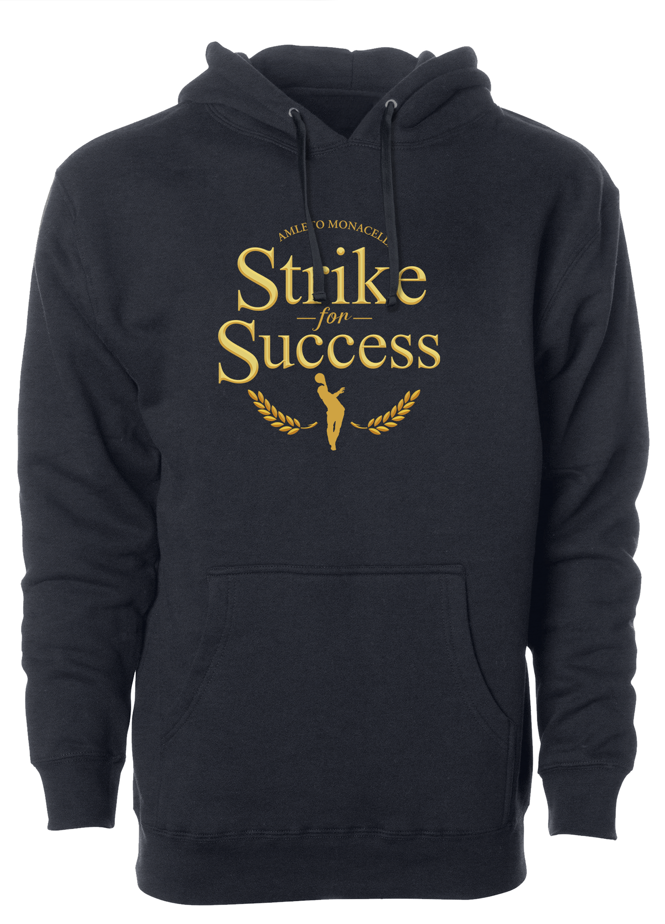 "Strike for Success - Amleto Monacelli" hoodie